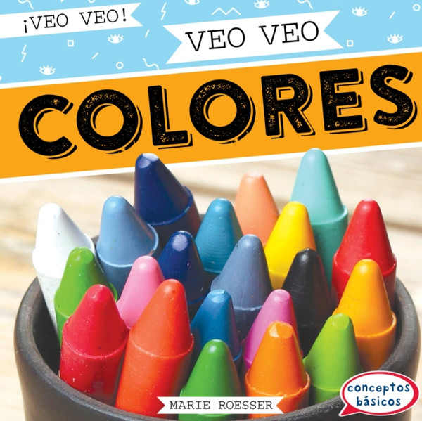 Veo veo colores (I Spy Colors)