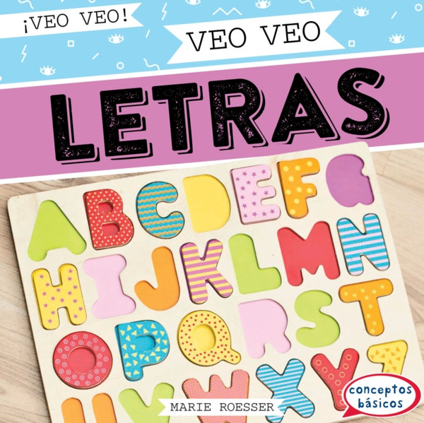 Veo veo letras (I Spy Letters)
