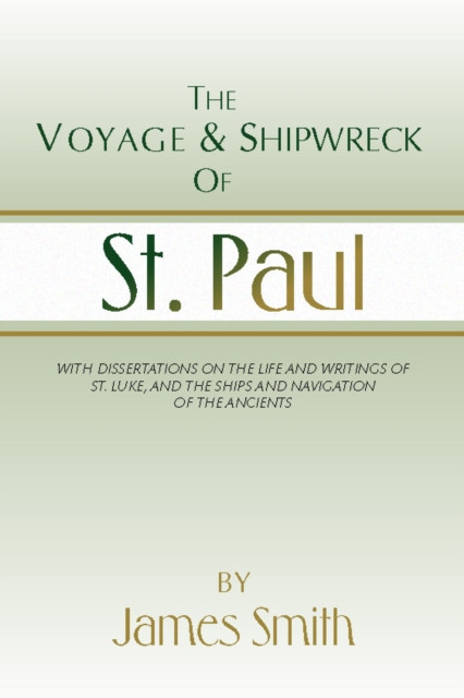 Voyage and Shipwreck of St. Paul: Fourth Edition, Revised and Corrected