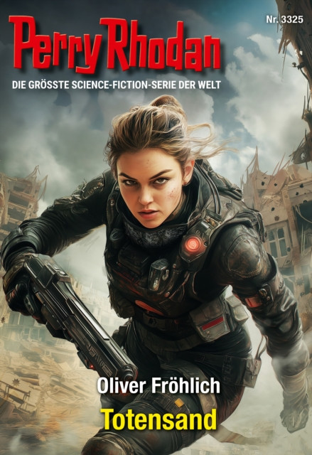 Perry Rhodan 3325: Totensand: Perry Rhodan-Zyklus "Phoenix"