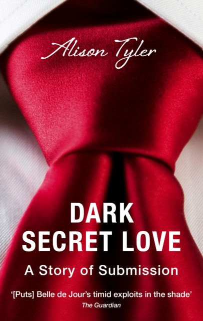 Dark Secret Love: A Story of Submission