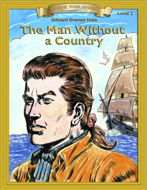 Man without a Country : Easy Reading Classic Literature