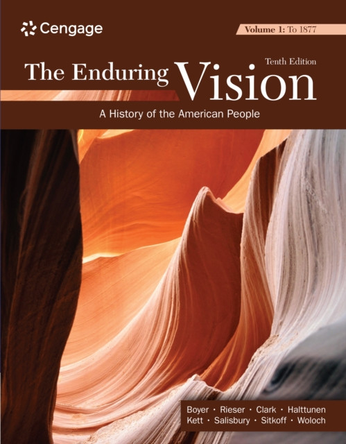 Enduring Vision, Volume I: To 1877