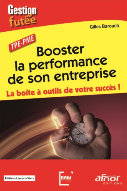 Booster la performance de son entreprise