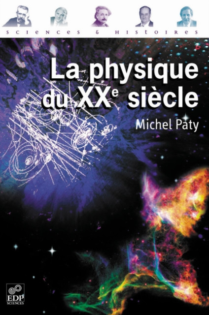 La physique du XXe siècle