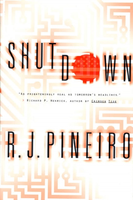 Shutdown: A Thriller
