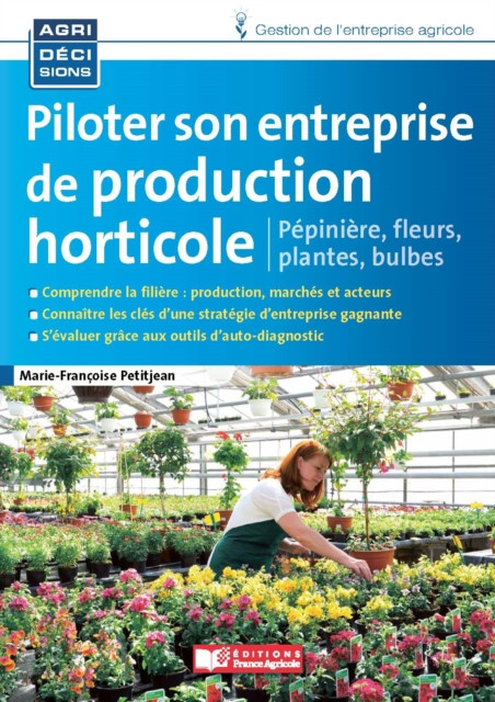 Piloter son entreprise de production horticole