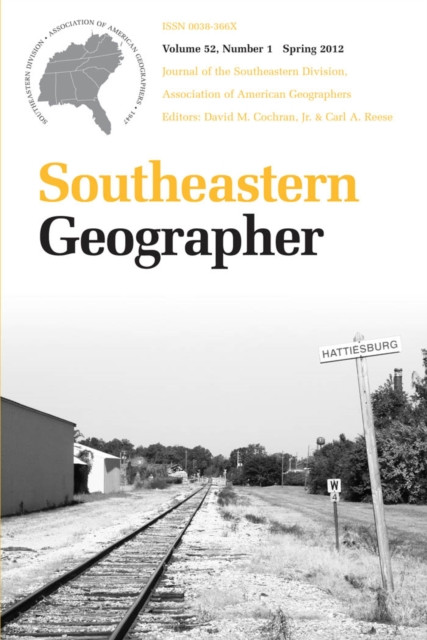 Southeastern Geographer: Spring 2012 Issue