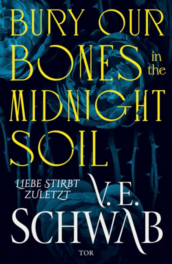 Bury Our Bones in the Midnight Soil: Liebe stirbt zuletzt