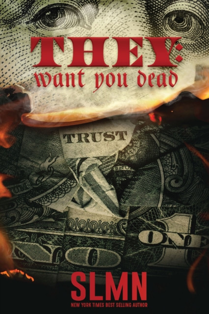 They Want You Dead: Want You Dead: An Illuminati Novel