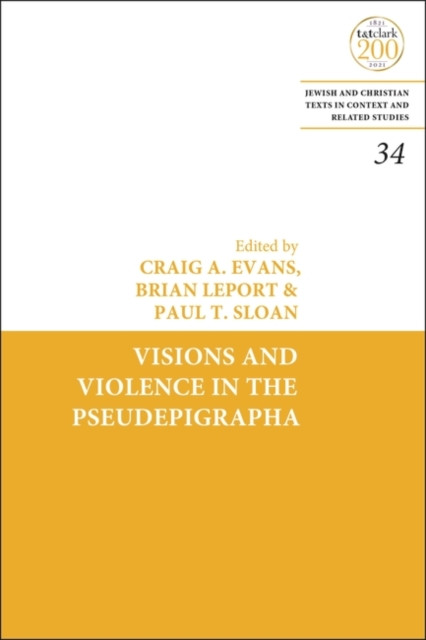 Visions and Violence in the Pseudepigrapha