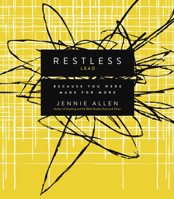 Restless Bible Study Leader's Guide: Because You Were Made for More