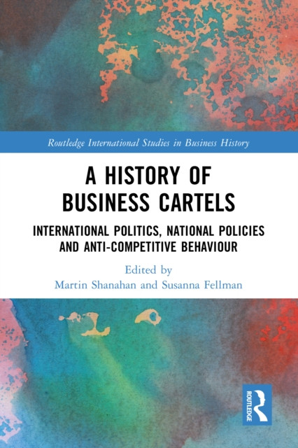 History of Business Cartels