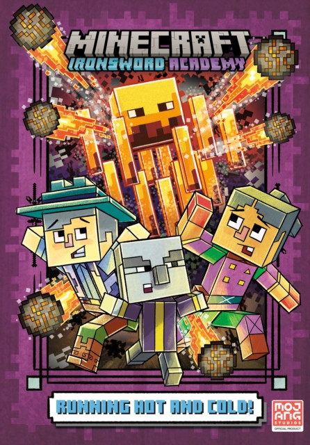 Running Hot and Cold! (Minecraft Ironsword Academy #3)