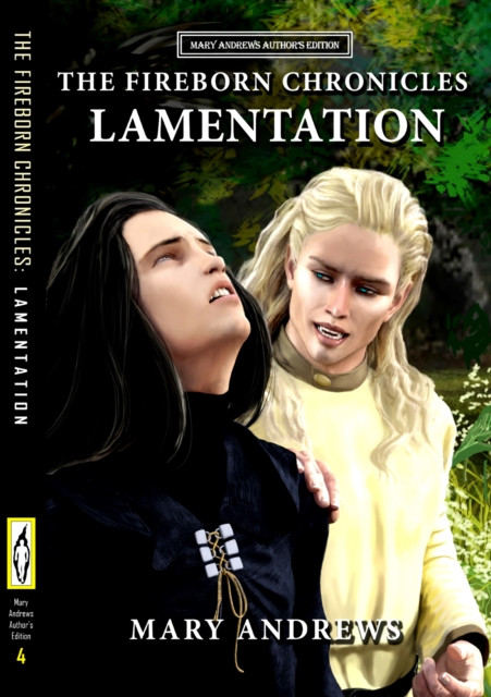 Fireborn Chronicles: Lamentation (Author's Edition Book 4)