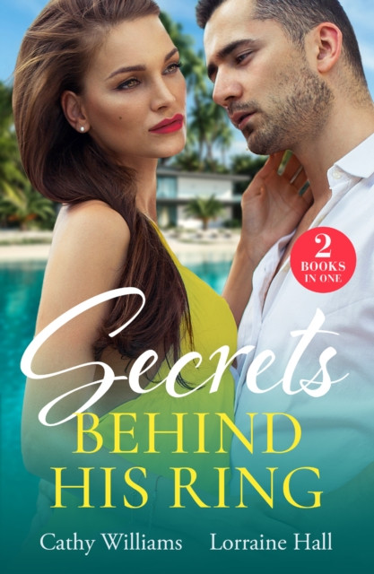 Secrets Behind His Ring: Emergency Engagement / His Hidden Royal Heirs (Rebel Princesses)