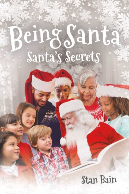 Being Santa: Santa's Secrets