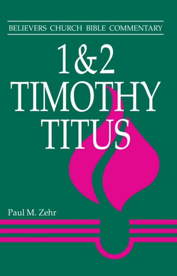 1 & 2 Timothy, Titus