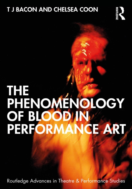 Phenomenology of Blood in Performance Art