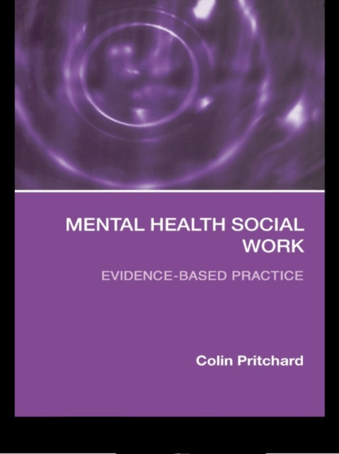 Mental Health Social Work: Evidence-Based Practice