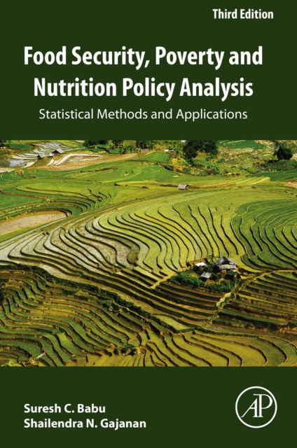 Food Security, Poverty and Nutrition Policy Analysis: Statistical Methods and Applications