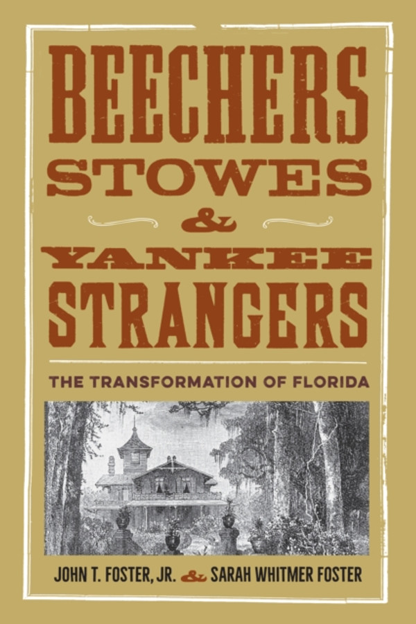 Beechers, Stowes, and Yankee Strangers