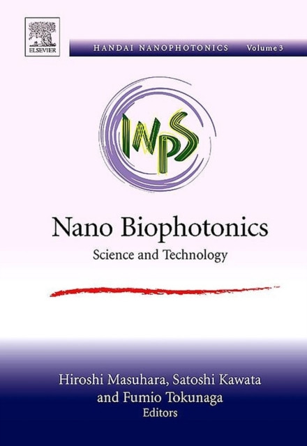 Nano Biophotonics: Science and Technology