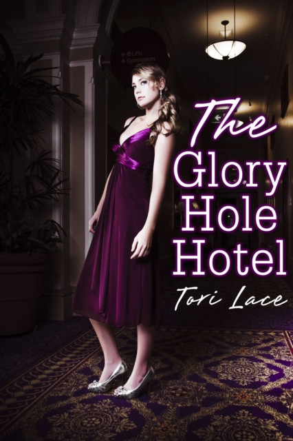 Glory Hole Hotel