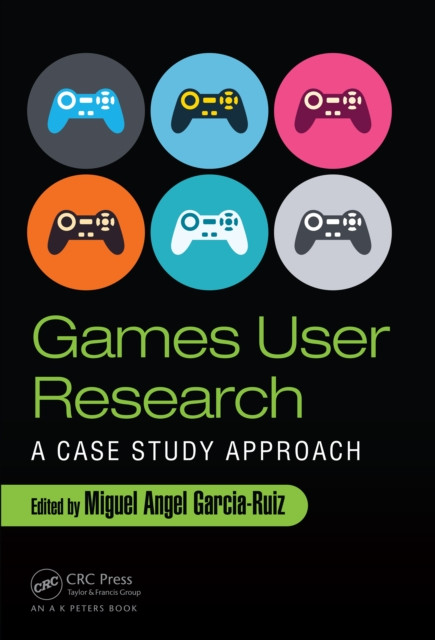 Games User Research: A Case Study Approach