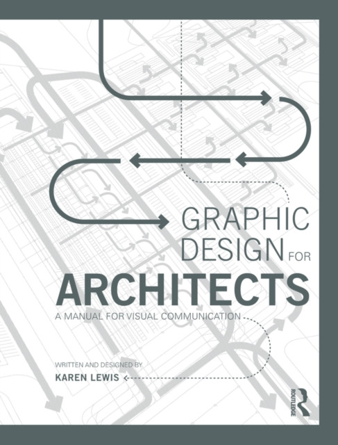 Graphic Design for Architects: A Manual for Visual Communication