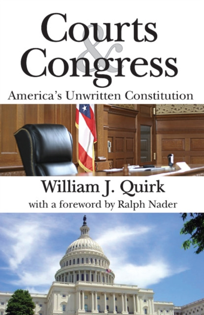 Courts and Congress: America''s Unwritten Constitution