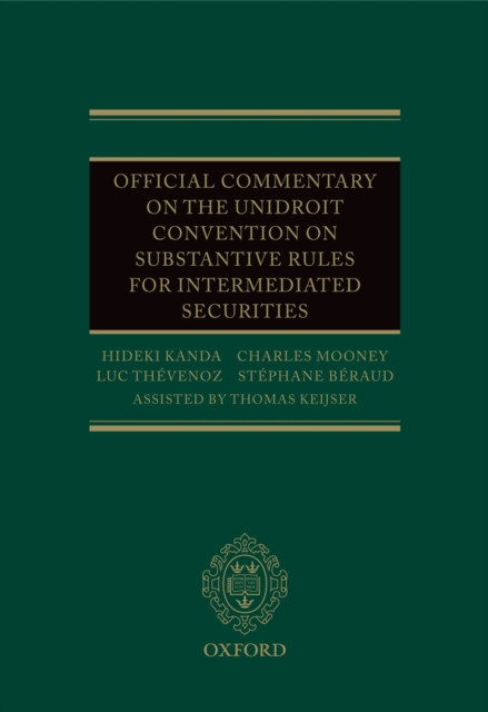 Official Commentary on the UNIDROIT Convention on Substantive Rules for Intermediated Securities