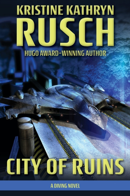 City of Ruins: A Diving Novel