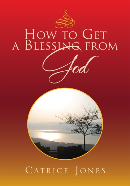 How to Get a Blessing from God
