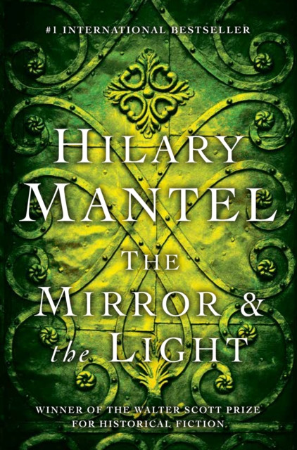 Mirror & the Light: A Novel
