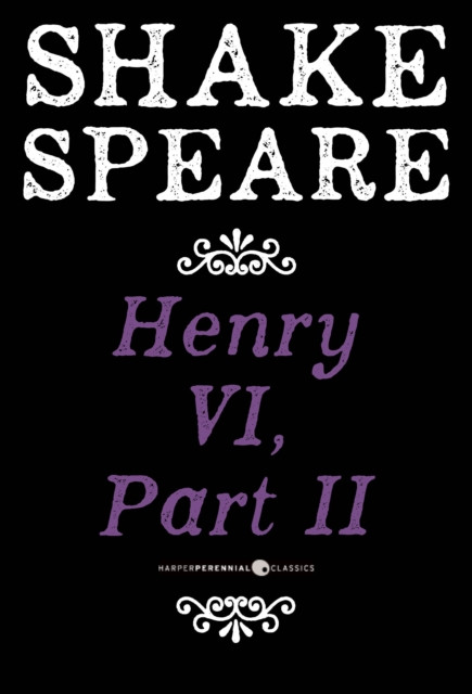 Henry VI, Part II: A History
