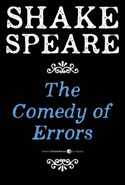 Comedy Of Errors: A Comedy