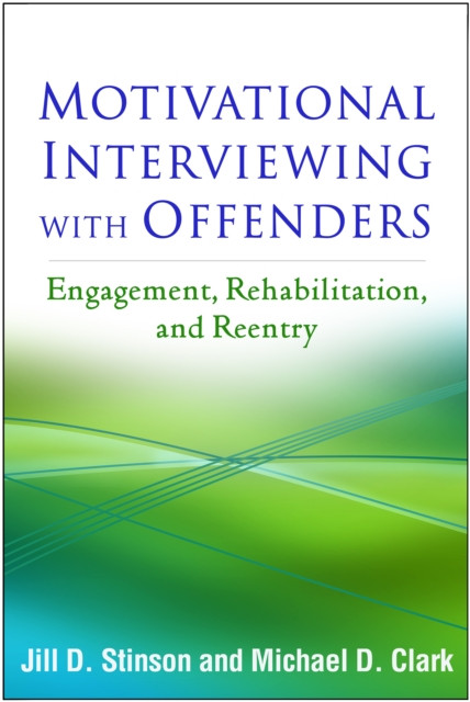 Motivational Interviewing with Offenders