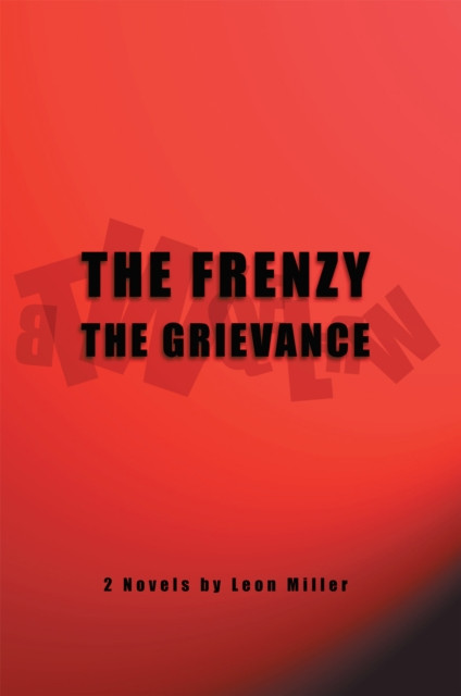 Frenzy the Grievance
