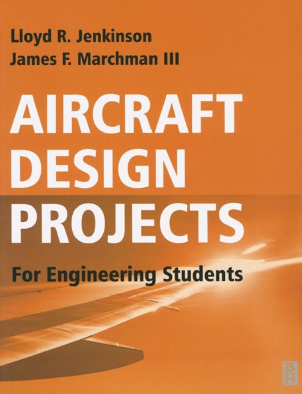 Aircraft Design Projects: For Engineering Students