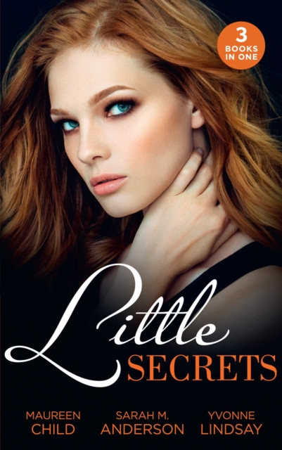 LITTLE SECRETS EB: Little Secrets: His Unexpected Heir (Little Secrets) / Little Secrets: Claiming His Pregnant Bride / Little Secrets: The Baby Merger