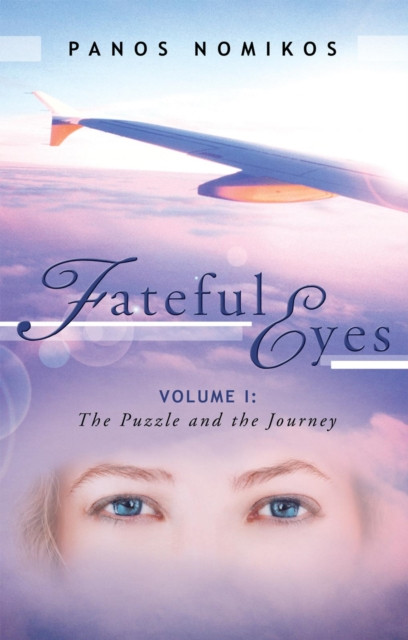 Fateful Eyes: Volume 1: the Puzzle and the Journey