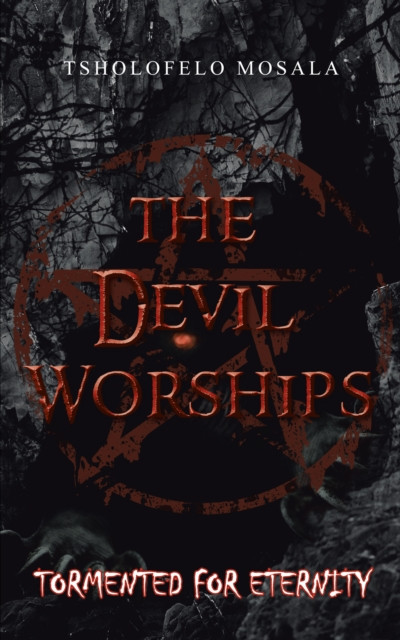 Devil Worships: Tormented for Eternity