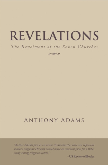 Revelations: The Revelment of the Seven Churches