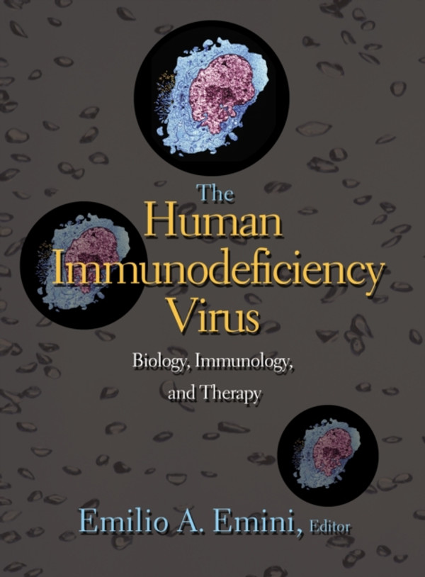 Human Immunodeficiency Virus: Biology, Immunology, and Therapy