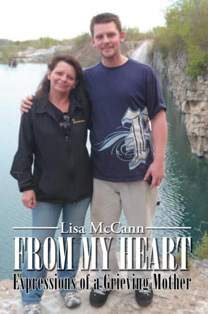 From My Heart: Expressions of a Grieving Mother