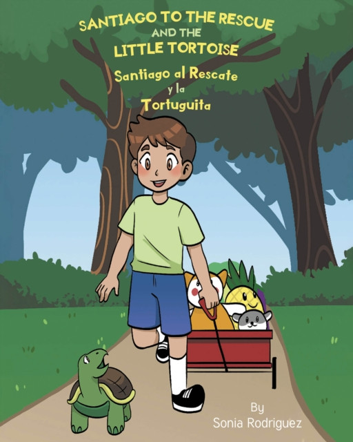 Santiago to the Rescue and the Little Tortoise: Santiago al Rescate y la Tortuguita
