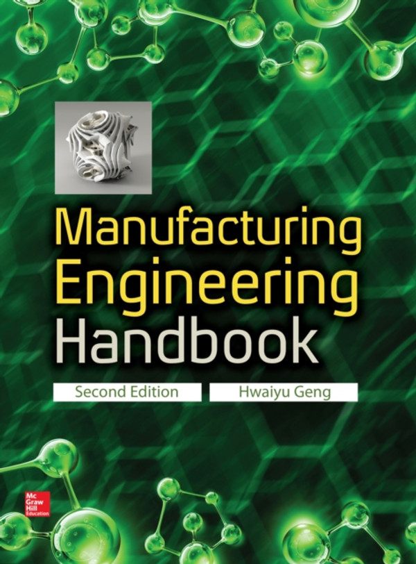 Manufacturing Engineering Handbook, Second Edition