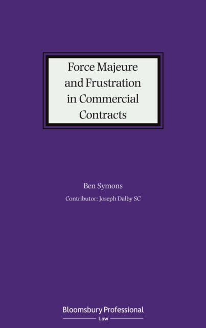Force Majeure and Frustration in Commercial Contracts
