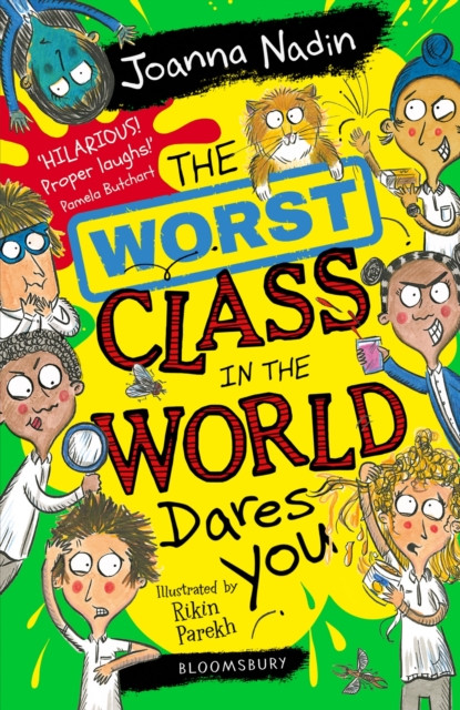 Worst Class in the World Dares You!